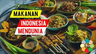 7 Makanan Khas Indonesia yang Mendunia