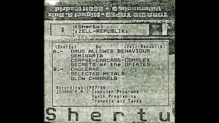 Zell-Republik - Shertu - Cassette (Toracic Tapes/Weimar Tapes 1988)