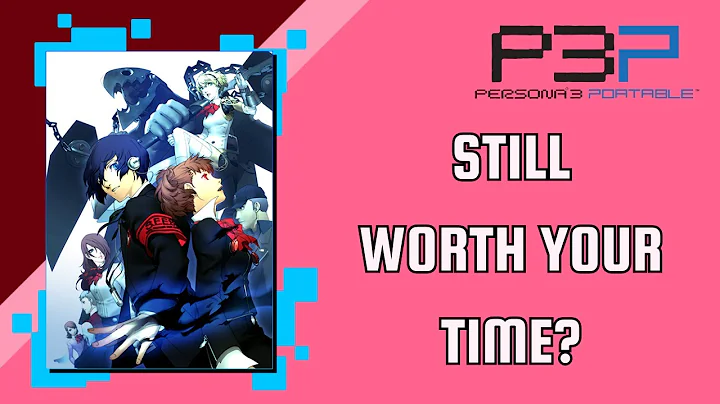 Persona 3 Portable is Still Worth Your Time