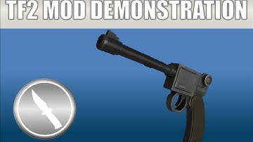 TF2 Mod Weapon Demonstration: The Gun From U.N.C.L.E