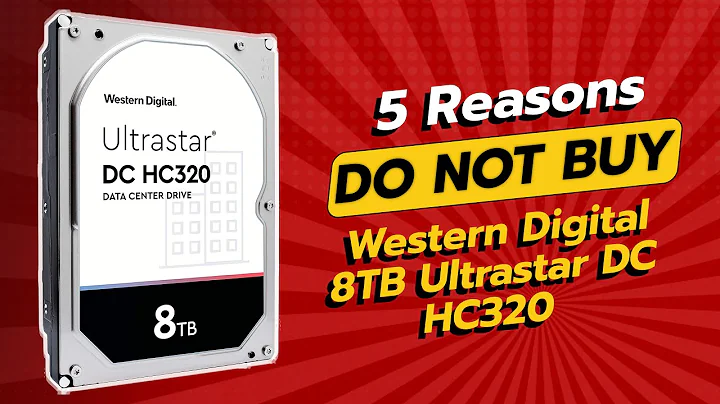 DON'T BUY Western Digital 8TB Ultrastar DC HC320 Before Watching! 🚫💾 (5 Reasons)