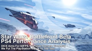 Star Wars Battlefront Beta PS4 Frame-Rate Test [Work In Progress]