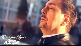 Video thumbnail of "Dragan Kojić Keba - Ja nemam para, nemam zlata (Spot)"
