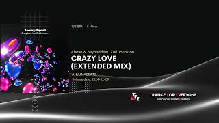 Above & Beyond feat. Zoë Johnston - Crazy Love (Extended Mix) ANJUNABEATS