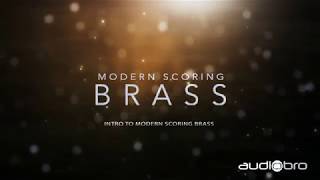 Modern Scoring Brass Introduction (audiobro)