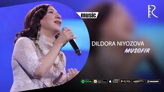 Dildora Niyozova - Musofir | Дилдора Ниёзова - Мусофир (AUDIO)