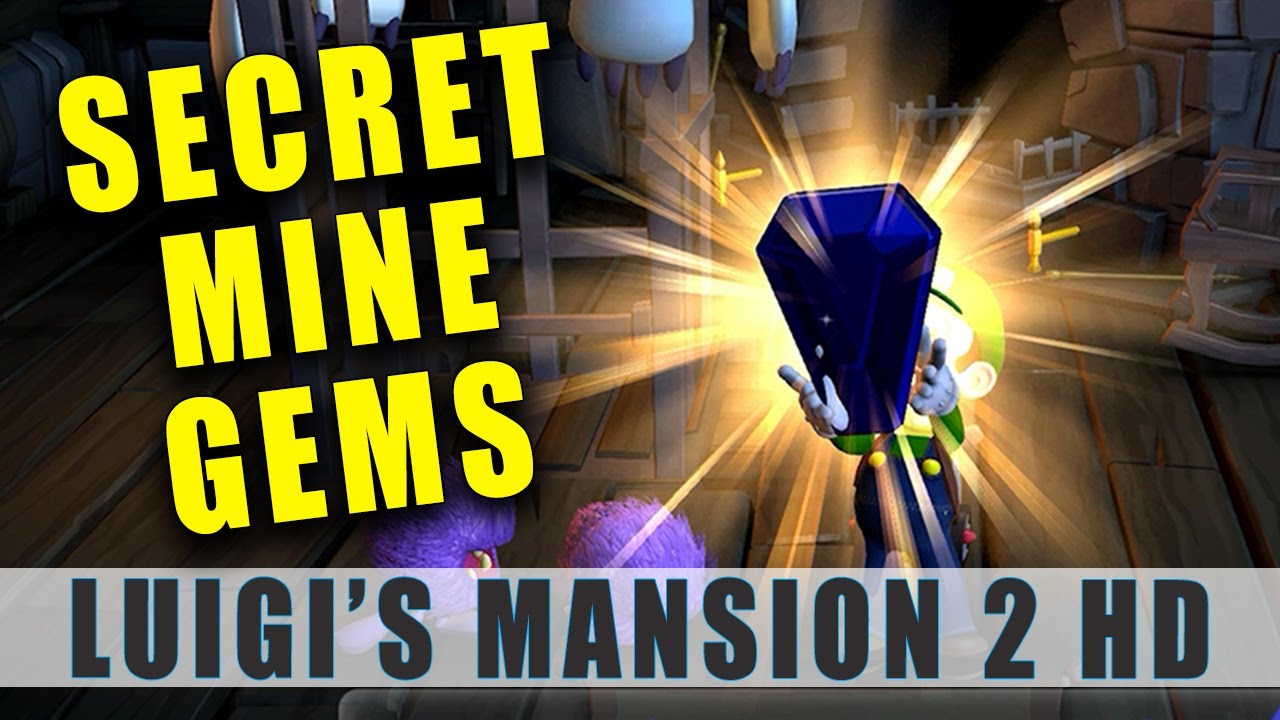 Luigi's Mansion 2 HD Secret Mine Gems - All Gem Locations D1, D2 and D3 ...