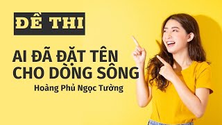 Ai đã đặt tên cho dòng sông | Văn học Online