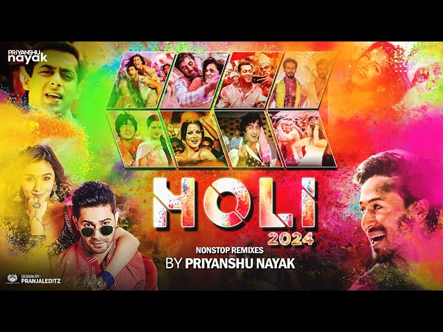 Holi 2024 Nonstop Party Remixes - Priyanshu Nayak || Best of Holi Special || Latest Holi DJ Mix class=