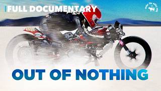 Out of Nothing | 🏍️ Motorcycle | Full Documentary