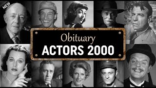Obituary: Famous Actors WE LOST in 2000