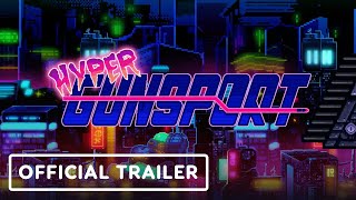 Hyper Gunsport - Official Launch Trailer