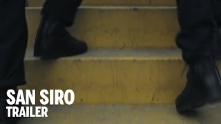 Watch San Siro Trailer