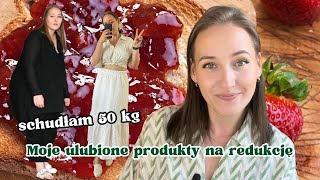 Ulubieńcy redukcji // niskokaloryczny dżem z Biedronki // Schudłam 50 kg