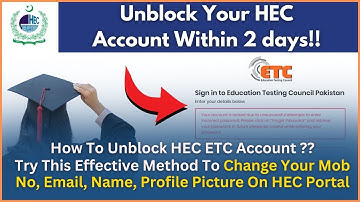 How To Unblock HEC ETC Portal | How To Change Mob Number , Email & Profile Pic On HEC Portal ?