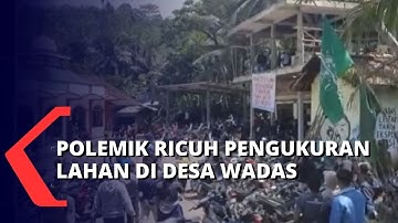 Polemik Ricuh Pengukuran Lahan di Desa Wadas, Begini Tanggapan Komnas HAM
