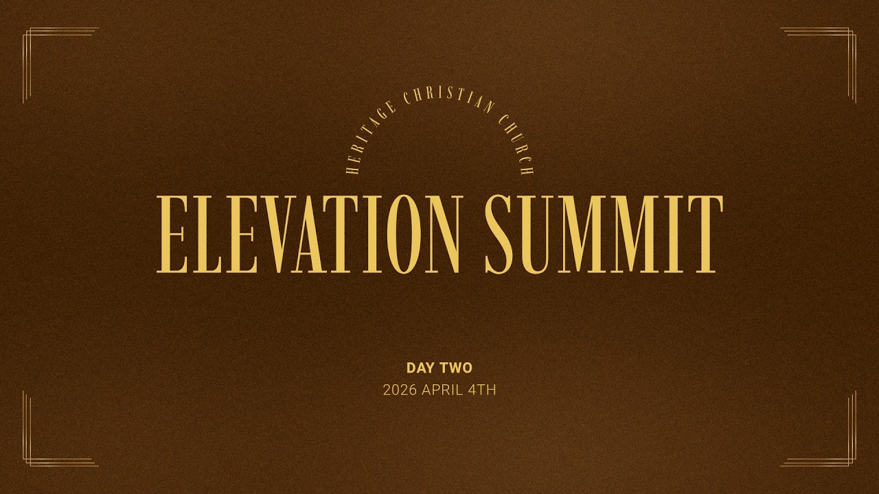 Easter Elevation Summit | Day Two