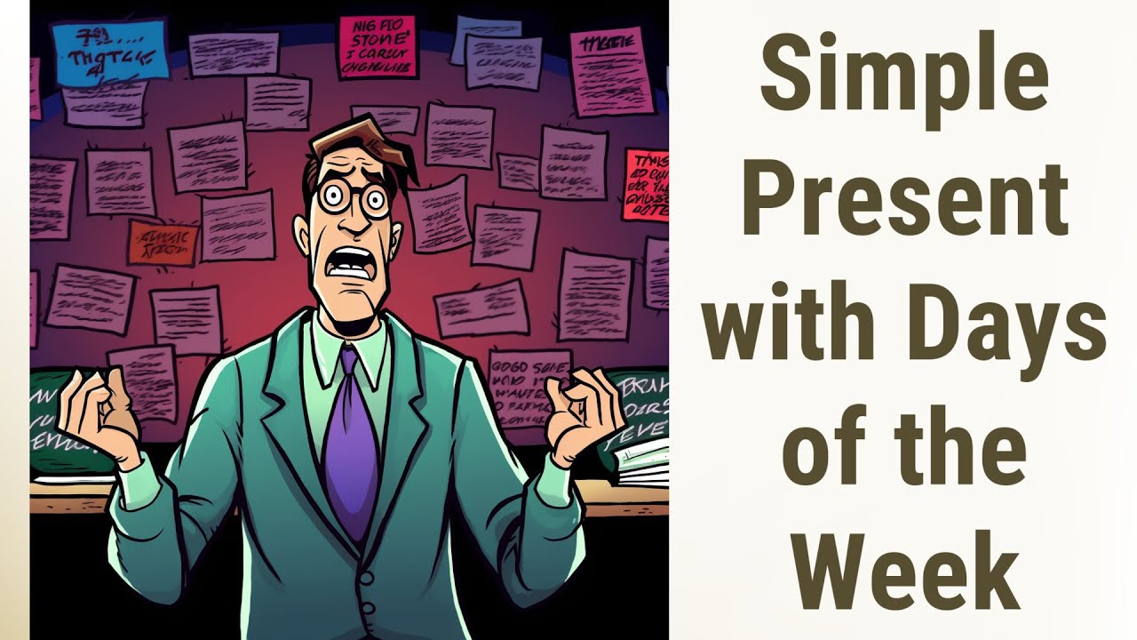 Master the Days of the Week in Simple Present Tense! - YouTube