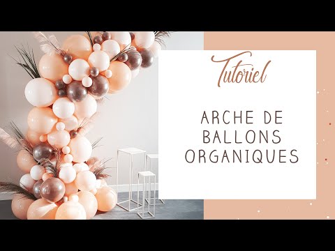 Vidéo: Comment Faire Une Arche De Ballon