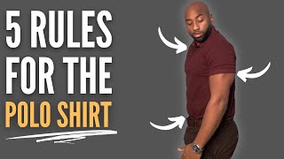 5 Rules To Wearing The Polo Shirt