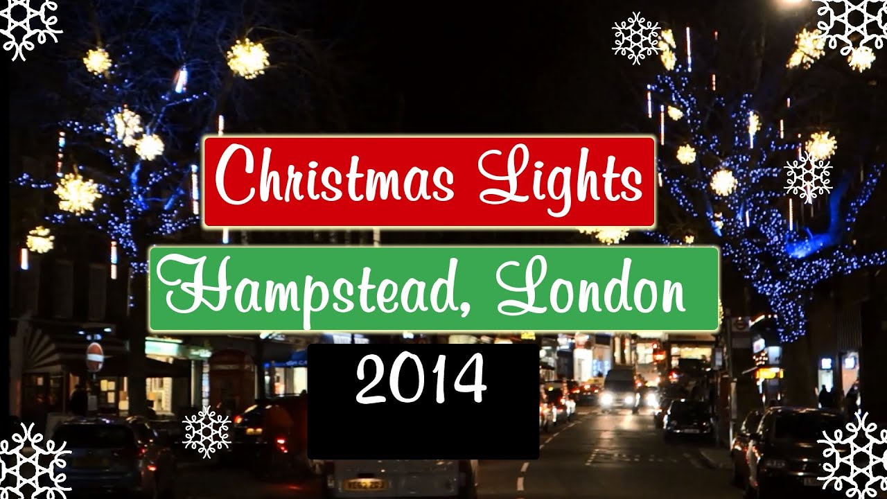 Hampstead Christmas lights & holiday decorations 2014 YouTube
