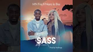 Video thumbnail of "MN Fraj & Niara la Biss _Sass(remix)"