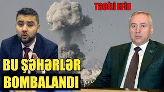 SON DƏQİQƏ! Bu şəhərlər bombalandı. Nə baş verir?- Nəsib Məhəməliyev ilə QIRMIZI MASA