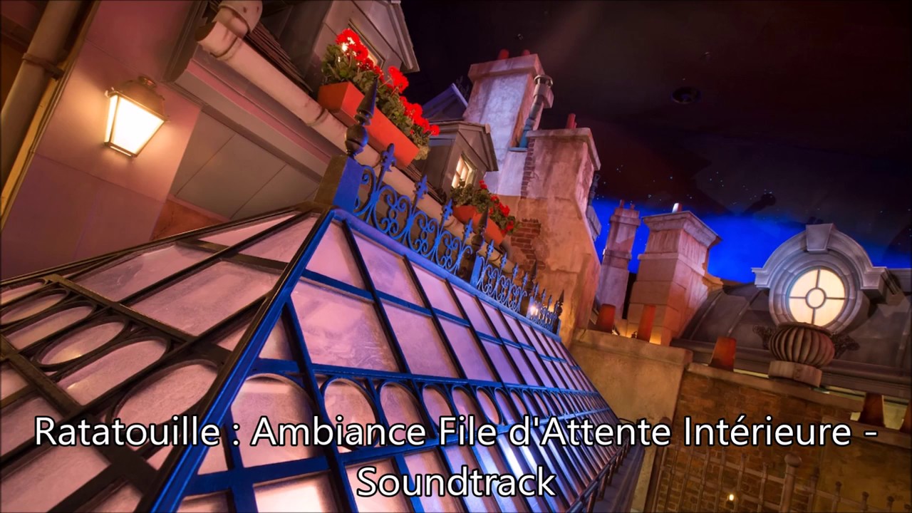 [Musique] DisneyLand Paris - Ratatouille ~ SoundTrack (File D'attente)