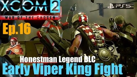 Ep.16 ‘Silent Covert Ambush🤐&The Lost’ XCOM2 WOTC Early ViperKing&Psi Lab.