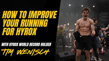 IMPROVE YOUR RUNNING FOR HYROX with TIM WENISCH