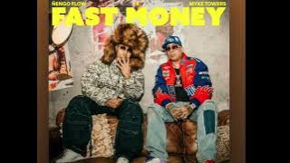 Ñengo Flow, Myke Towers - Fast Money
