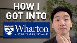 Revealing My Wharton MBA Application!