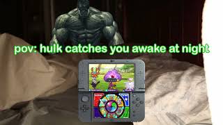 pov: hulk catches you awake at night