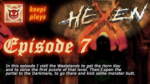 Hexen walkthrough 7/24 | Wastelands | Darkmere