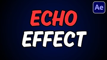 Echo Reverb Effect in After Effects