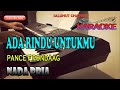 ADA RINDU UNTUKMU [PANCE F PONDAAG] KARAOKE VOKAL PRIA E=DO