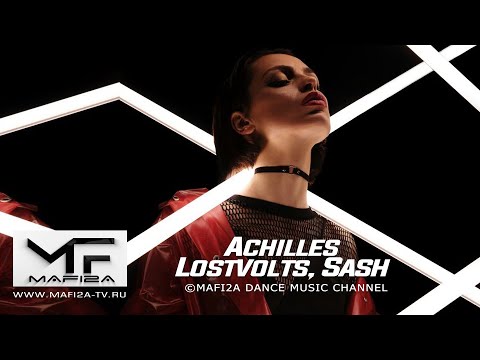Achilles, LostVolts, SASH - Take Me ➧Video edited by ©MAFI2A MUSIC