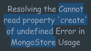 Resolving the Cannot read property 