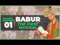 Babur, the Founder of the Mughal Empire | 1483CE - 1530CE | Al Muqaddimah
