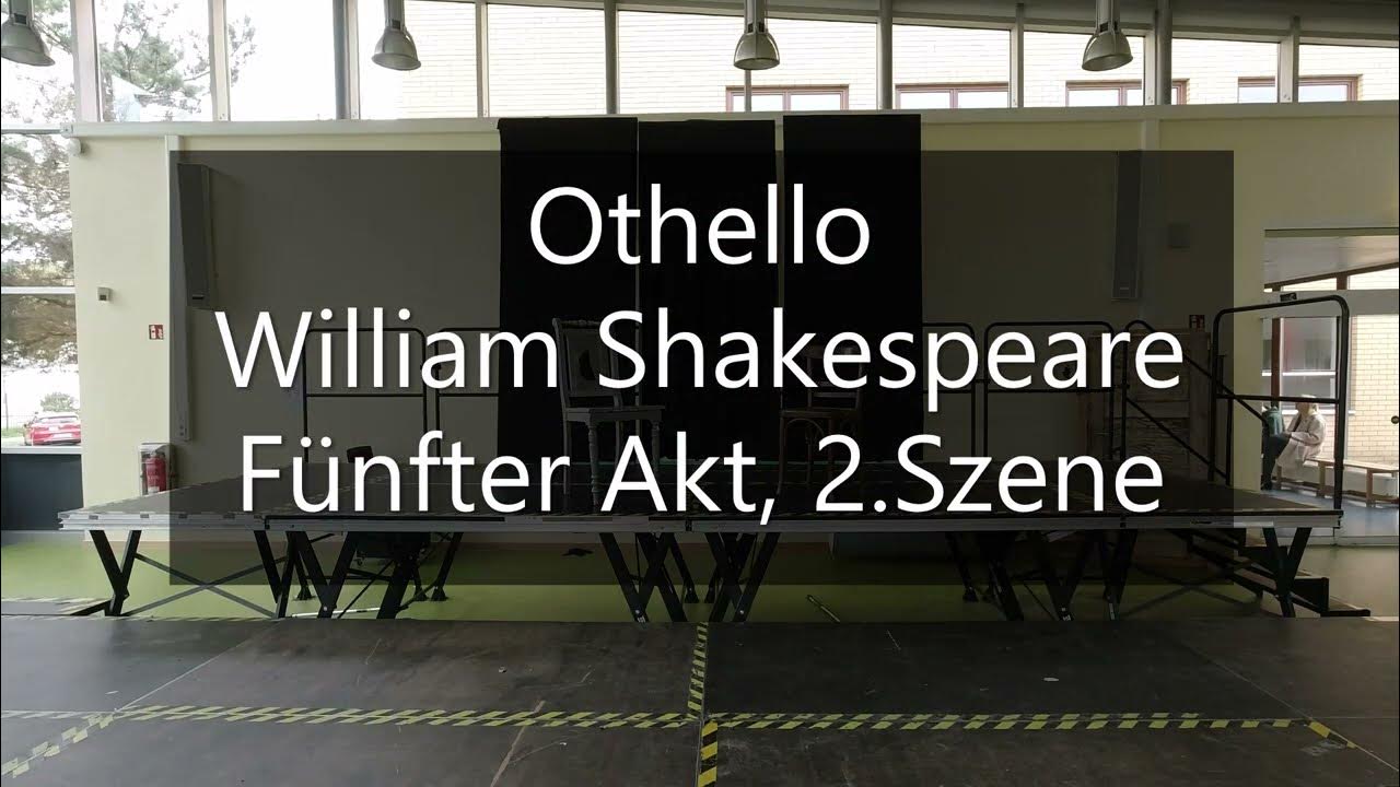 Die Räuber 4 Akt 2 Szene Monolog Franz Analyse Othello - MONOLOG - William Shakespeare - Fünfter Akt, 2.Szene - YouTube