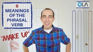 6 Meanings of the MAKE UP | Learn English Phrasal Verbs