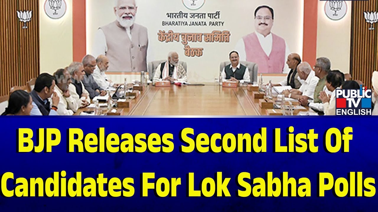 BJP Releases Second List Of Candidates For Lok Sabha Polls | Public TV ...