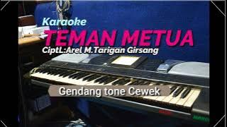 TEMAN METUA - Gendang - Tone cewek Karaoke