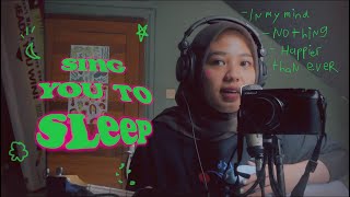 SING U TO SLEEP #6 (lyn lapid, bruno major, billie eilish)