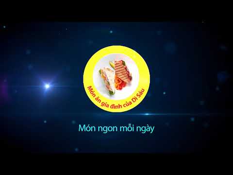 Intro Logo món ăn gia đình của dì sáu