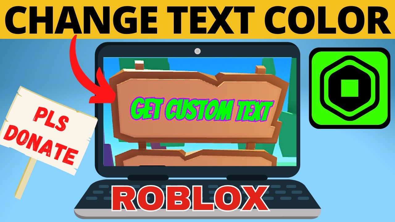 How do you Change Text Color In Roblox Pls Donate