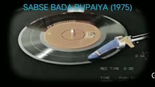 Wada Karo Janam (Sabse Bada Rupaiya 1975) Kishore Da & Lata Ji (MD: BASU MANOHARI) Viny with 320kbps