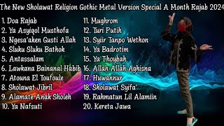 The New Sholawat Religion Gothic Metal Version Special A Month Rajab 2024