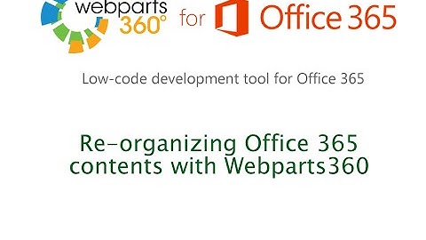 Connecting Office 365 contents into SharePoint Online with Webparts360