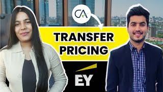 CA In Transfer Pricing | Big 4 | EP - 01